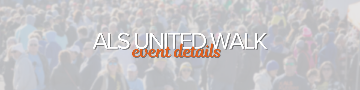 2024 ALS United Walk - Event Details